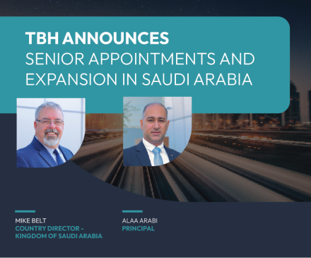 TBH Announces Senior Leadership Appointments and Office Expansion in Saudi Arabia