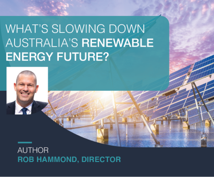 What’s slowing down Australia’s Renewable Energy Future? 
