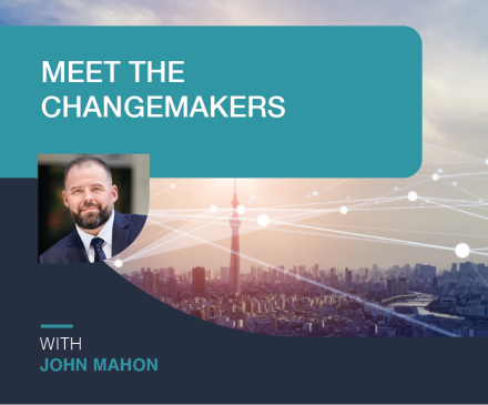 Meet the Changemakers with John Mahon