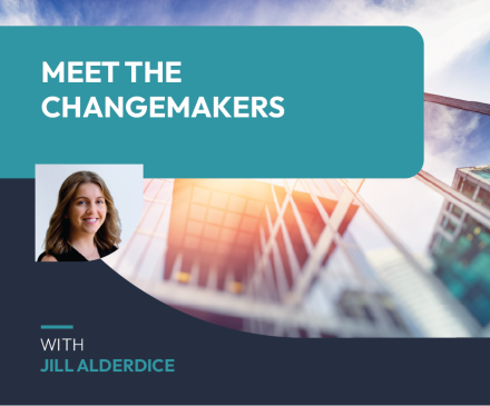 Meet the Changemakers with Jill Alderdice